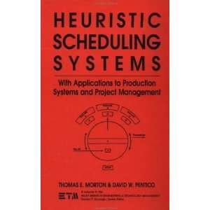  Heuristic Scheduling Systems With Applications to 