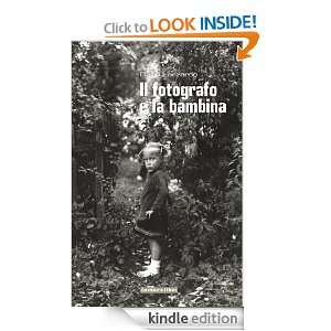 Il fotografo e la bambina (Le Antenne) (Italian Edition) Lanzardo 