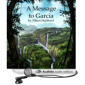   to Garcia (Audible Audio Edition) Elbert Hubbard, Jim Roberts Books