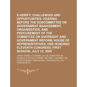  E Verify challenges and opportunities hearing before the 