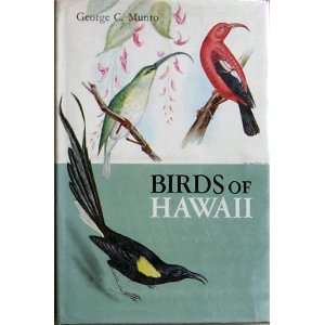  Birds of Hawaii, Revised Edition George C. Munro Books