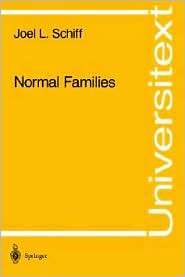 Normal Families, (0387979670), Joel L. Schiff, Textbooks   Barnes 