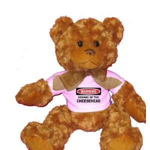  BEWARE OF THE CHEESEHEAD Plush Teddy Bear with WHITE T 