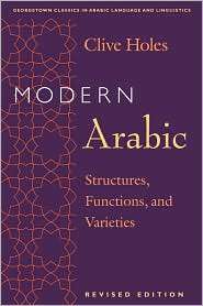 Modern Arabic: Structures, Functions, and Varieties, Revised Edition 
