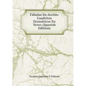   En Verso (Spanish Edition) Teodoro Guerrero Y PallarÃ©s Books