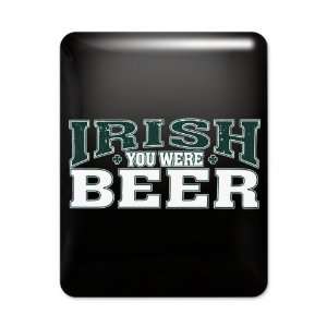 iPad Case Black Drinking Humor Irish You Were Beer St Patricks Day 