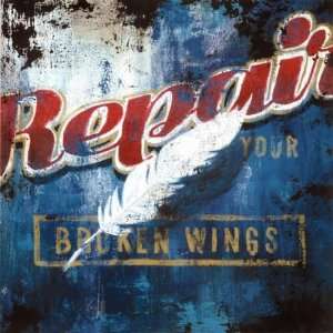  Rodney White 36W by 36H  Repair Your Broken Wings 