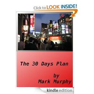 The 30 Days Plan Mark Murphy, Rene Jerez  Kindle Store