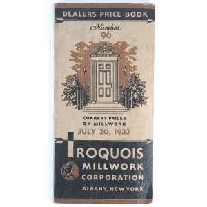 Iroquois Millwork Corp. Dealers Price Book (No. 96)  Books