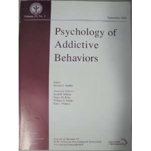 Psychology of Addictive Behaviors, American Psychological Association 