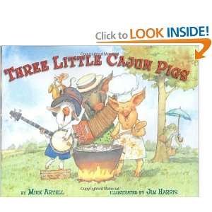 Three Little Cajun Pigs [Hardcover] Mike Artell Books