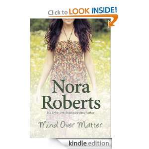  Mind Over Matter eBook: Nora Roberts: Kindle Store