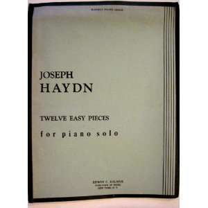    Joseph Haydn Twelve Easy Pieces for Piano Solo Joseph Haydn Books