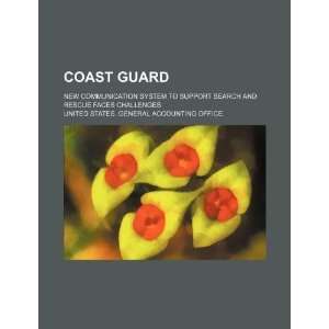 : Coast Guard: new communication system to support search and rescue 