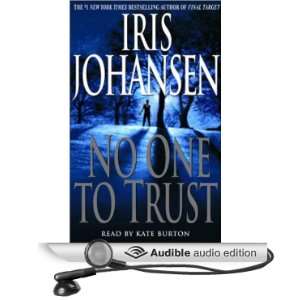  No One to Trust (Audible Audio Edition) Iris Johansen 