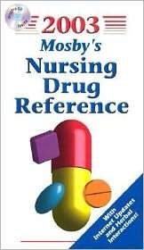 Mosbys 2003 Nursing Drug Reference with Cdrom, (0323009832), Linda 