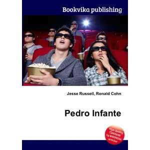 Pedro Infante Ronald Cohn Jesse Russell  Books