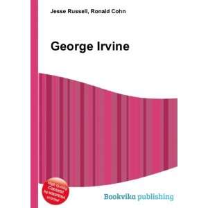  George Irvine: Ronald Cohn Jesse Russell: Books
