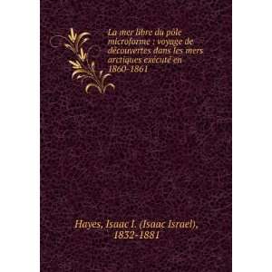   cutÃ© en 1860 1861 Isaac I. (Isaac Israel), 1832 1881 Hayes Books