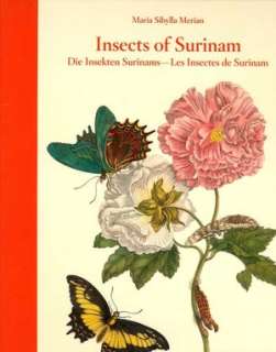    Insects of Surinam by Maria Sibylla Merian, Sterling  Hardcover