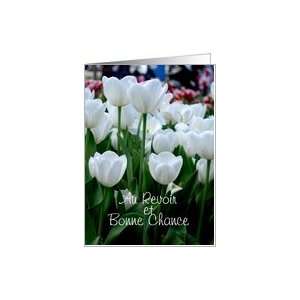  au revoir et bonne chance white tulips Card Health 