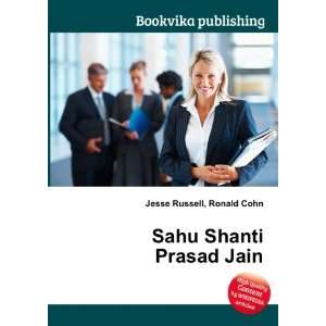 Sahu Shanti Prasad Jain Ronald Cohn Jesse Russell  Books