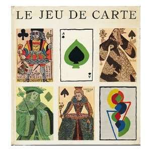    Le jeu de carte / par Jean Pierre Seguin Jean Pierre Seguin Books