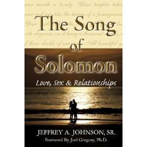    The Song of Solomon [Paperback] Sr. Jeffrey A. Johnson Books
