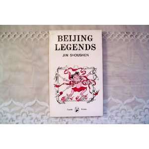  Beijing Legends (Panda Books) Shoushen Jin Books