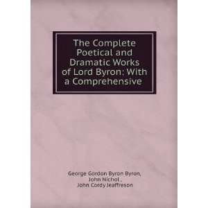   John Nichol , John Cordy Jeaffreson George Gordon Byron Byron Books