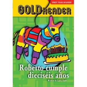  Roberto is Turning 16 Years Old Spanish Reader Set of 30 