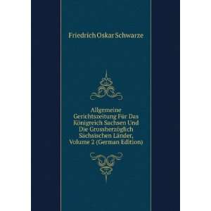   LÃ¤nder, Volume 2 (German Edition): Friedrich Oskar Schwarze: Books