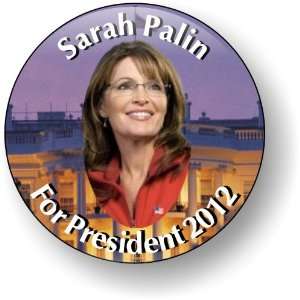 Sarah Palin White House Button 3 Political Button 2012