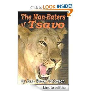 The Man Eaters of Tsavo: John Henry Patterson, Frederick Courteney 