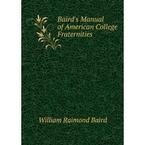  Bairds Manual of American College Fraternities William 