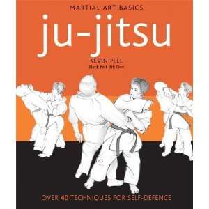    Ju Jitsu (Martial Arts Basics) [Paperback] Kevin Pell Books