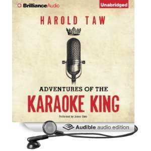   Karaoke King (Audible Audio Edition) Harold Taw, James Chen Books