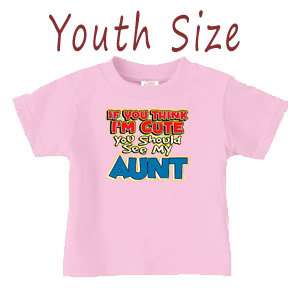 Kids / Youth Size shirt * Cute Aunt Funny Auntie tshirt  