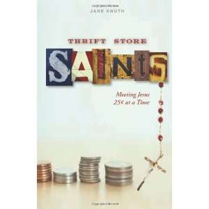   Saints Meeting Jesus 25 at a Time [Paperback] Jane Knuth Books