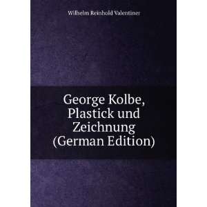 George Kolbe, Plastick und Zeichnung (German Edition 