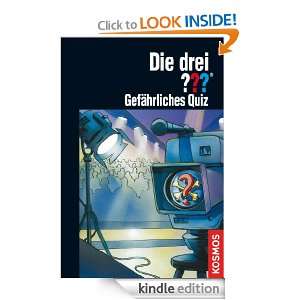 Die drei ???, Gefährliches Quiz (German Edition) Marco Sonnleitner 