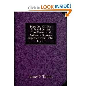   Sources Together with Useful Instru: James F Talbot:  Books