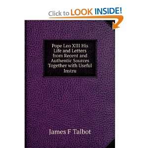   Sources Together with Useful Instru James F Talbot  Books