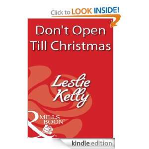 Dont Open Till Christmas Leslie Kelly  Kindle Store