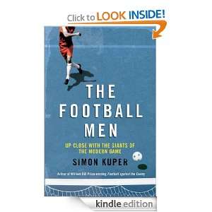 The Football Men Simon Kuper  Kindle Store