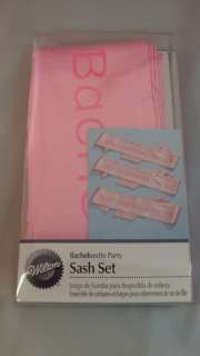 BACHELORETTE PARTY SASH SET BY WILTON   PACKAGE OF 3  