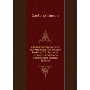   Piacenza Memoria Documentata (Italian Edition) Gaetano Tononi Books