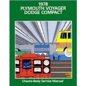    1978 DODGE VAN PLYMOUTH VOYAGER Shop Service Manual: Automotive