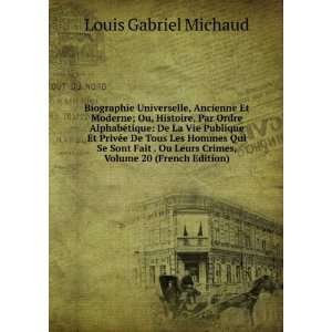   Leurs Crimes, Volume 20 (French Edition) Louis Gabriel Michaud Books