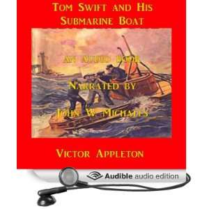 Tom Swift and his Submarine Boat: Under the Ocean for Sunken Treasure 